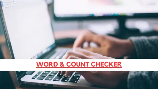 Word & Characters Count Checker